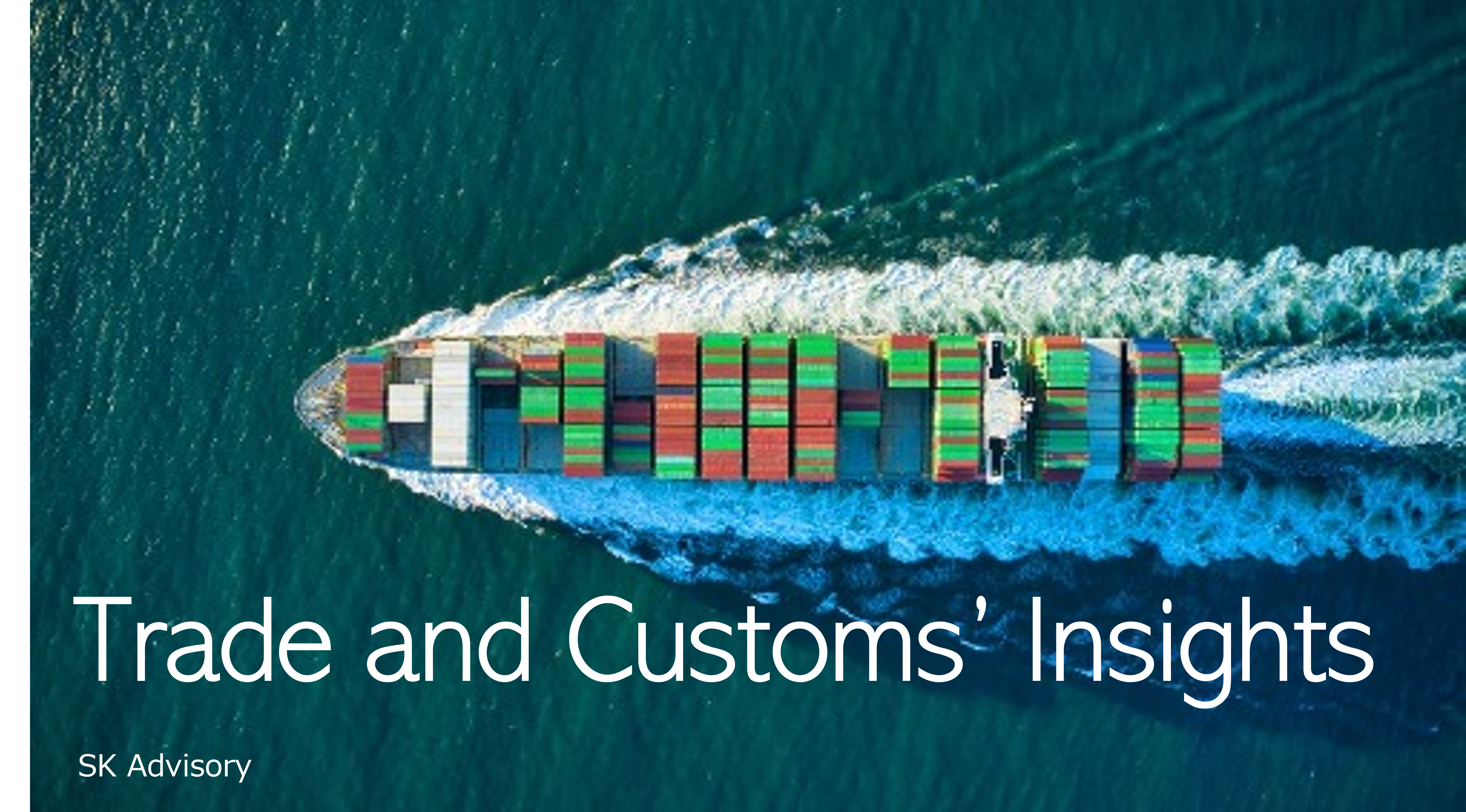 Trade and Customs' viewpoint
